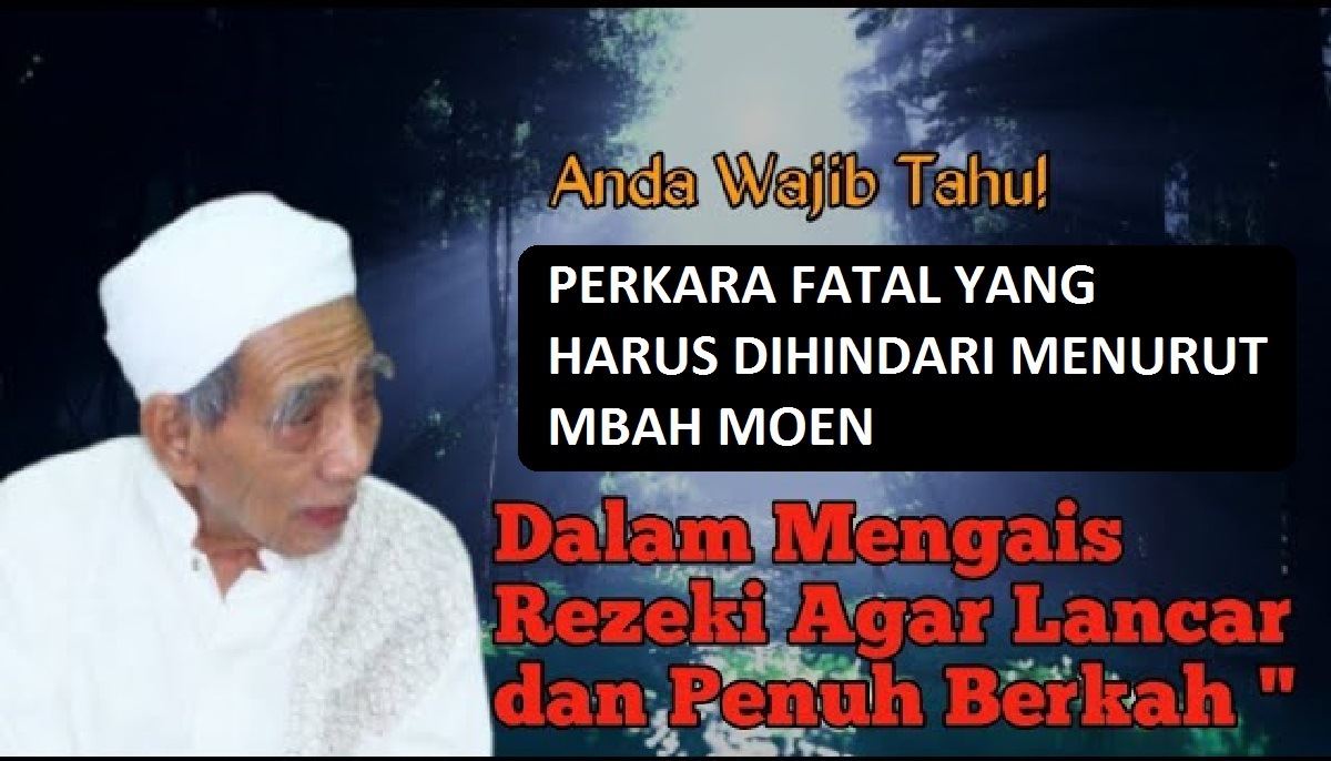 Nasihat Mbah Moen: Hindari 5 Perkara Fatal Ini Jika Ingin Rezeki Mengalir Deras Penuh Barokah, Apa Saja?