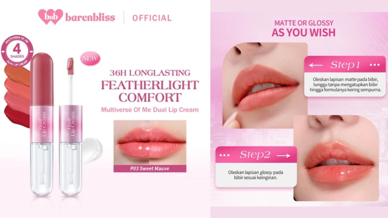 Review BNB barenbliss Multiverse of Me Dual Lip Cream, Formula Matte dan Glossy Tahan 36 Jam