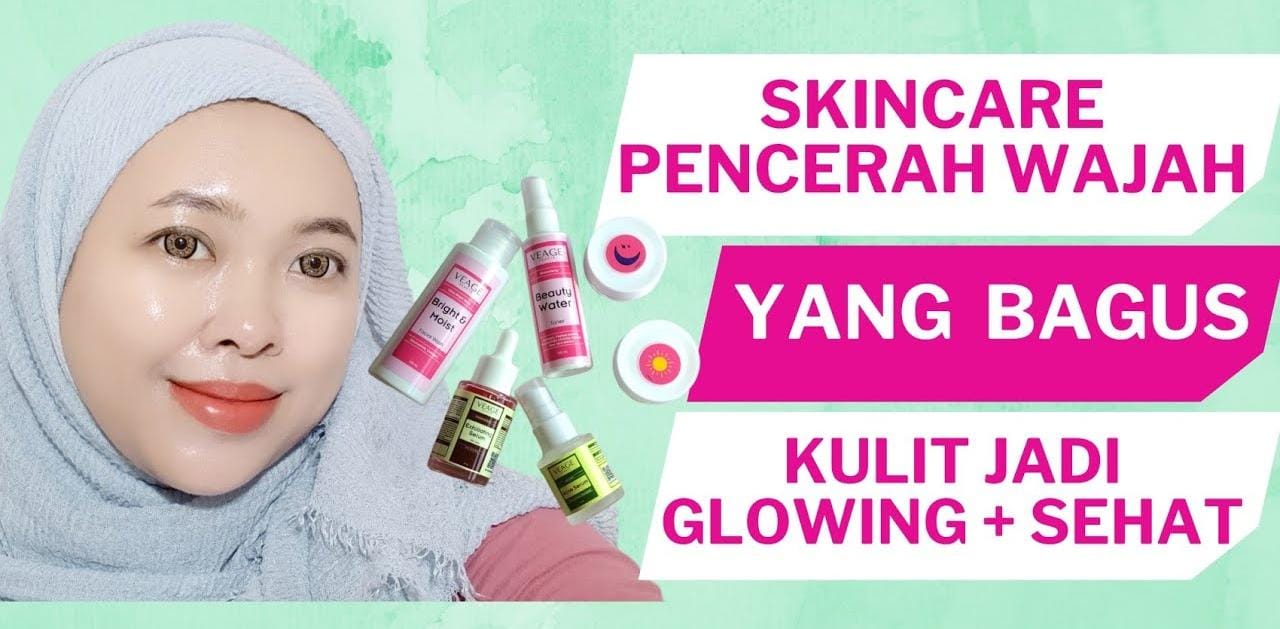 4 Skincare BPOM untuk Memutihkan Wajah, Rahasia Glowing Ala Wanita Korea Dalam 7 Hari