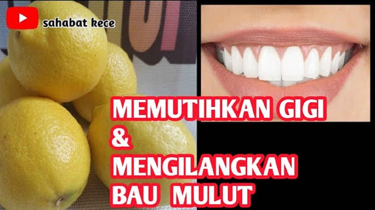 7 Daftar Buah yang Ampuh untuk Memutihkan Gigi Secara Praktis dan Gampang dalam 1 Malam,  Pudarkan Plak kuning