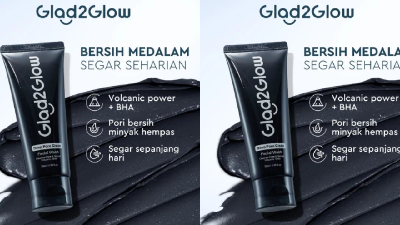 NEW LAUNCH! Review Glad2Glow Deep Pore Clean Facial Wash yang Bisa Bantu Bersihkan Pori Secara Mendalam