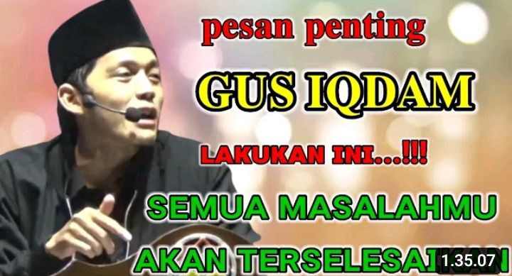 Amalan Khusus Supaya Hidup Penuh Kebahagiaan dan Tanpa Masalah, Gus Iqdam: Semua Urusan Diselesaikan Pusat