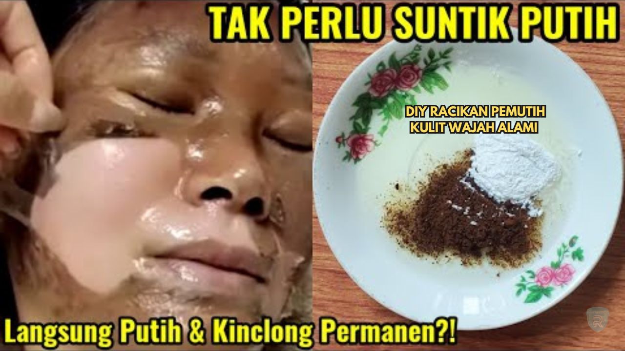 DIY Racikan Pemutih Kulit Wajah dengan Bahan Dapur, Cuma 15 Menit Kulit Hitam Jadi Putih Glowing