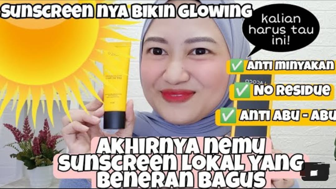 3 Merk Sunscreen Lokal untuk Kulit Berminyak dan Berjerawat Terbaik, Rahasia Wajah Putih Glowing Tanpa Noda
