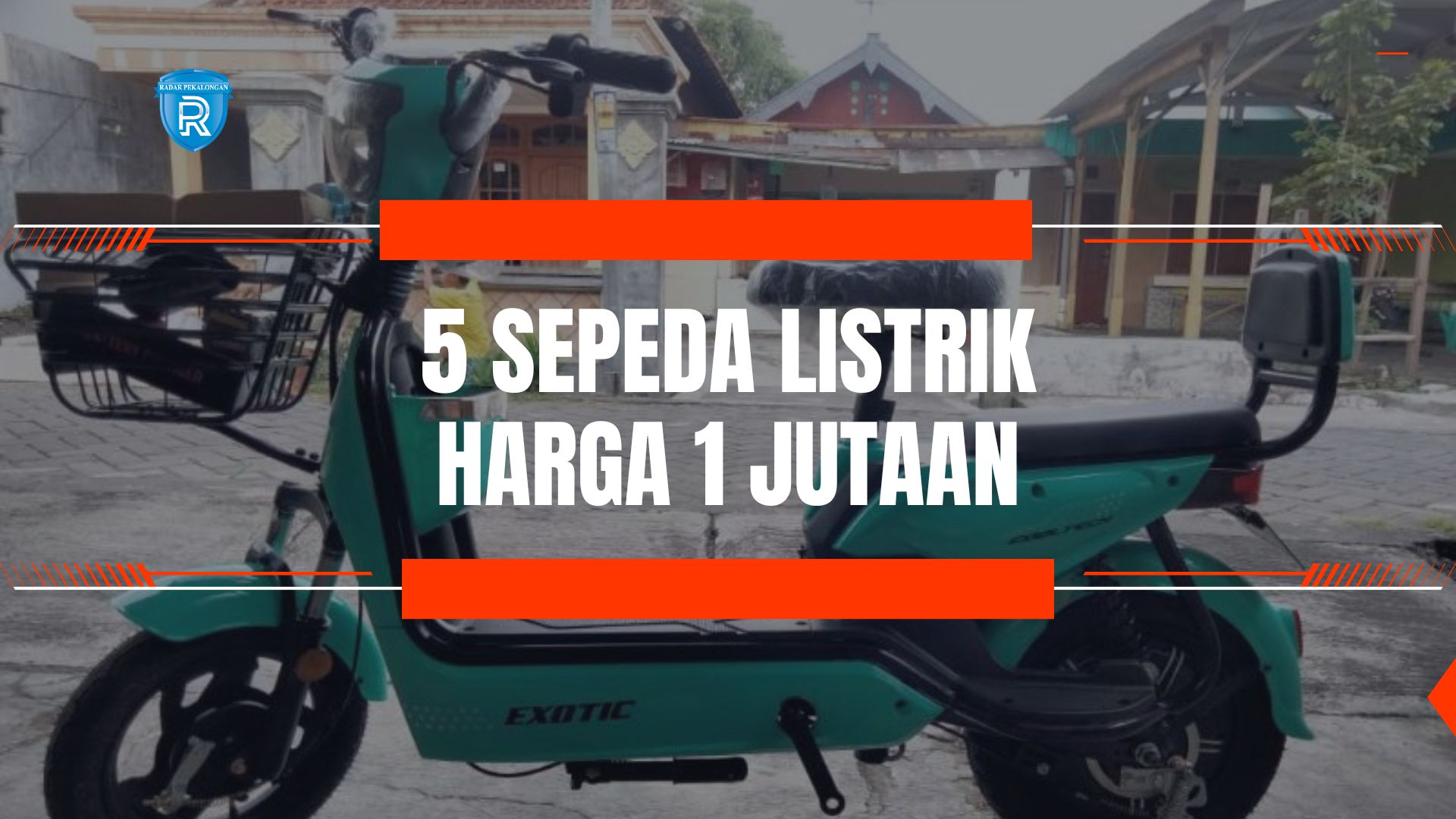 Nggak Perlu Nabung Lama! 5 Sepeda Listrik Harga 1 Jutaan Dengan Jarak Tempuh Bikin Takjub