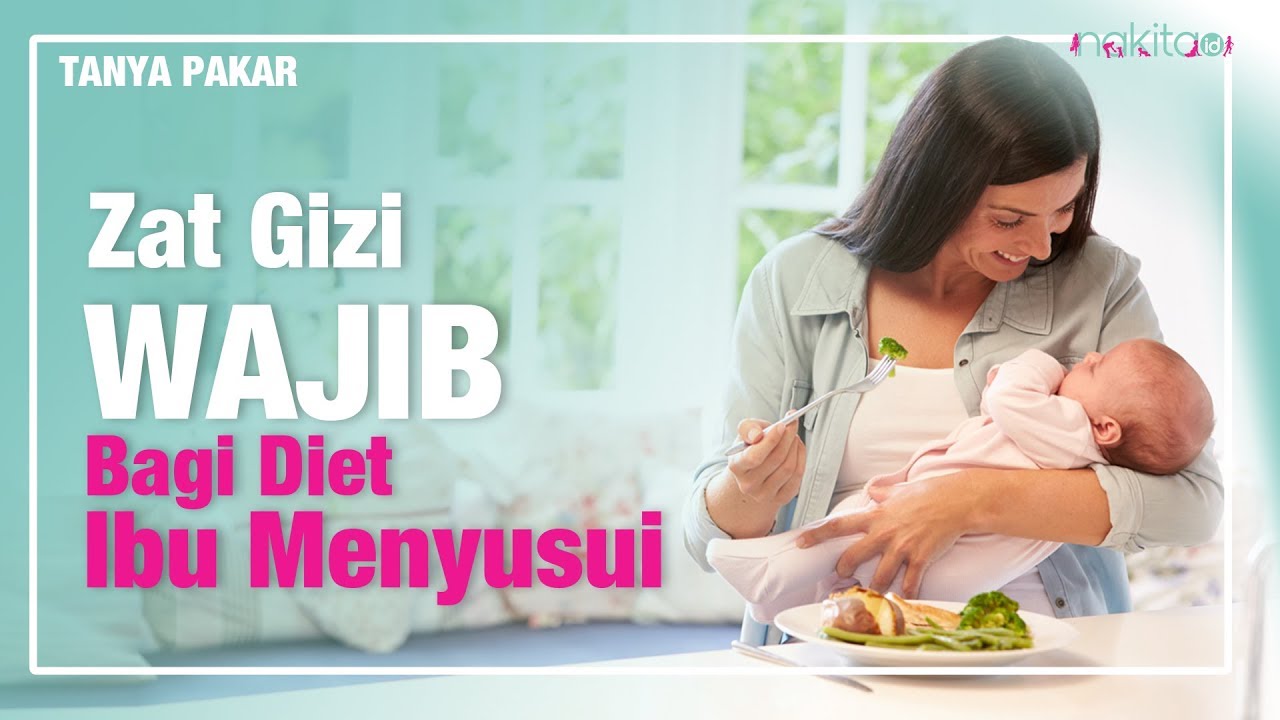 Segini Jumlah Nutrisi yang Harus Dipenuhi Ibu Menyusui Jika Ingin Diet, Sanggupkah? Ini Jumlahnya