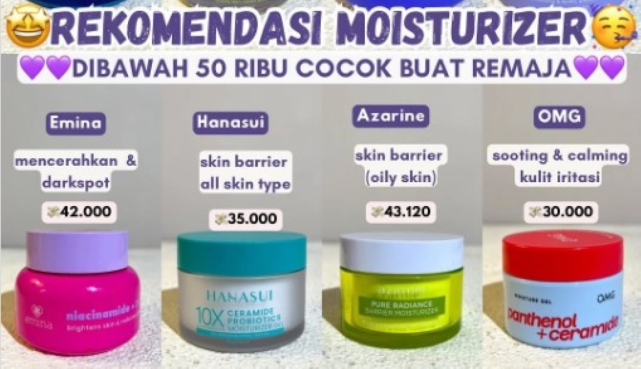 4 Moisturizer yang Bagus di Bawah 50 Ribu, Rahasia Cantik dengan Skincare Terjangkau 