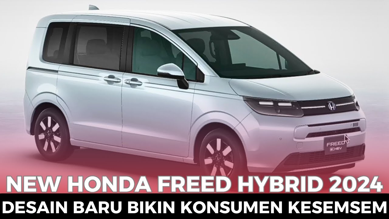 Resmi Meluncur di Jepang! Yuk Intip Alasan Mengapa Anda harus Membeli Honda Freed Generasi Terbaru 2024