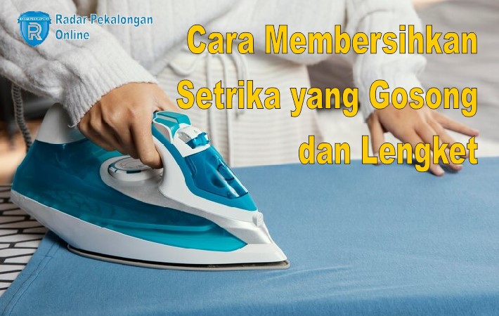 Ternyata Ini Dia Cara Membersihkan Setrika Gosong dan Lengket, Mudah Tanpa Banyak Biaya!