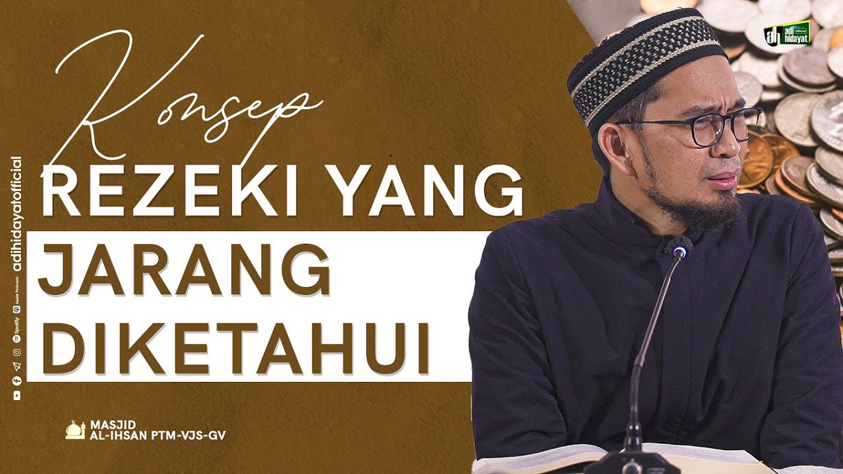 Umat Muslim Wajib Tahu! Inilah Konsep Rezeki yang Jarang Diketahui Manusia Menurut Ustaz Adi Hidayat