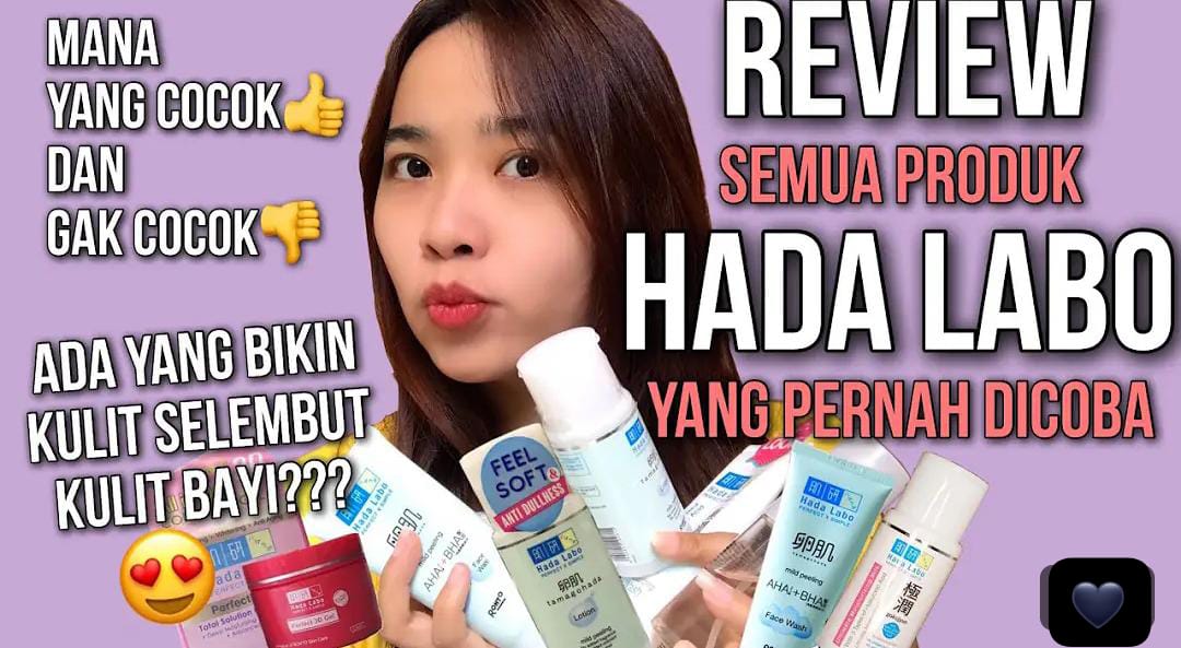 3 Rekomendasi Skincare Hada Labo Terbaik untuk mengatasi Penuaan Dini! Cobain Yuk Dibawah 50 Ribuan Aja