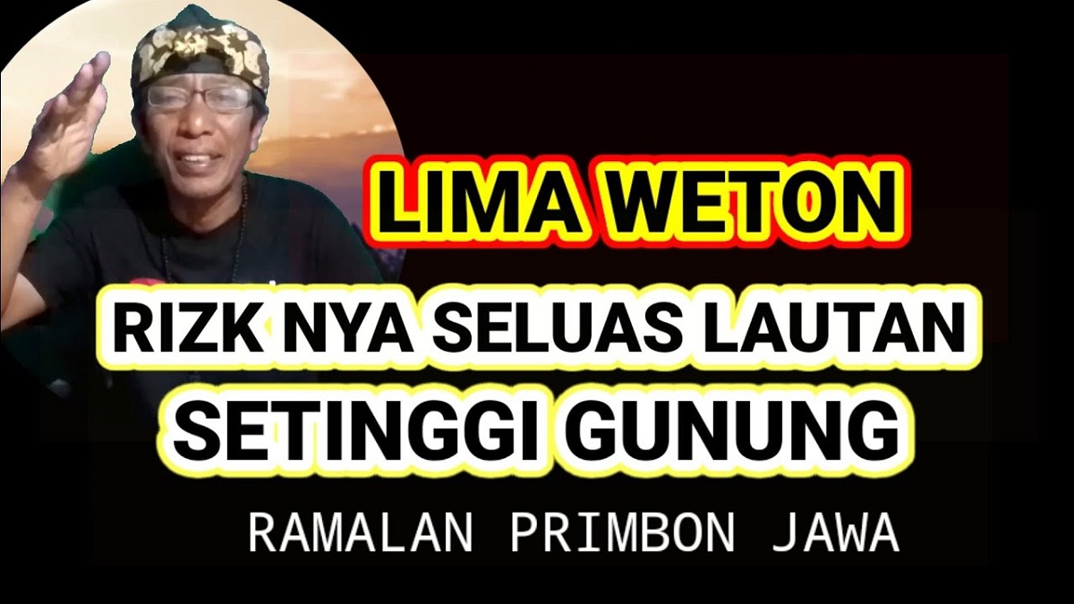 Kamu Sangat Beruntung, dalam Primbon Jawa 6 Weton Ini Rezekinya Seluas Lautan Setinggi Gunung, Penasaran?