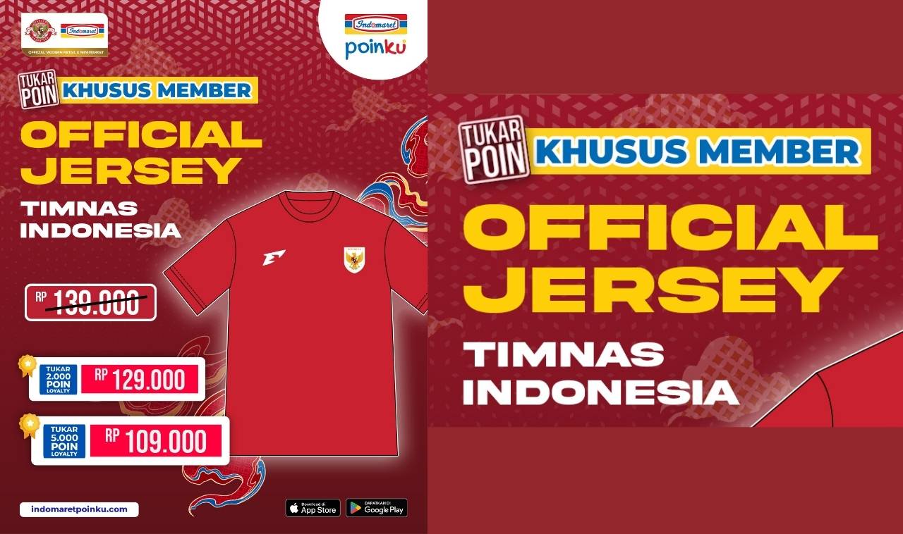 Tukar Poin Khusus Member dan Dapatkan Official Jersey Timnas Indonesia Mulai Rp109.000 Sekarang Juga!