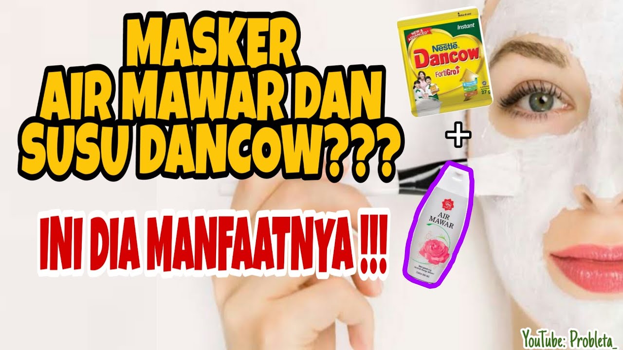 4 Manfaat Masker Susu Dancow dan Air Mawar untuk Kecantikan, Lengkap dengan Cara Pakai yang Benar 