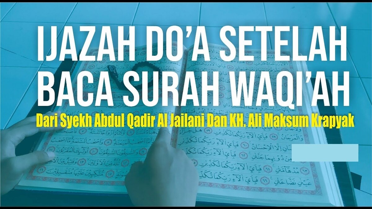 Ternyata, Begini Bacaan Doa Al Waqiah untuk Rezeki, Amalkan Secara Rutin Agar Rezeki Semakin Berlimpah