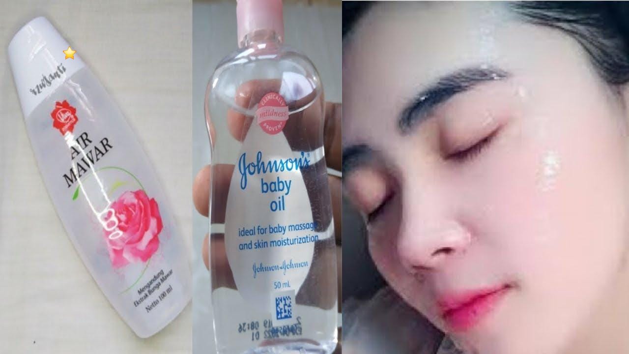 Begini Cara Pakai Air Mawar dan Baby Oil agar Wajah Glowing, Bikin Awet Muda Bebas Flek Hitam dalam 2 Langkah