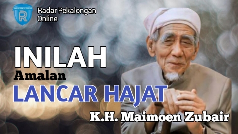 Mau Doa Terkabul? Inilah Amalan Lancar Hajat Menurut Mbah Moen atau K.H Maimoen Zubair