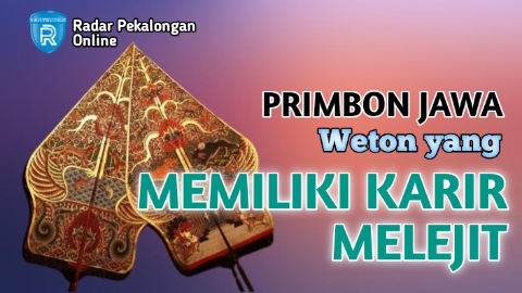 Inilah Weton yang Memiliki Karir Melejit di Tahun 2024 Menurut Primbon Jawa, Mau Tahu Apa Saja?