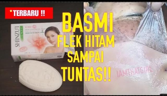 4 Sabun Batang Penghilang Flek Hitam Terbaik, Rahasia Bikin Wajah Putih Glowing dan Mengecilkan Pori-Pori