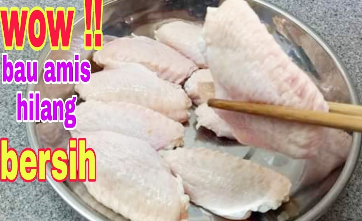Gak Selera Makan Karena Bau Amis? Inilah 4 Cara Mencuci Ayam dengan Benar Agar Tidak Bau Amis yang Mengganggu!