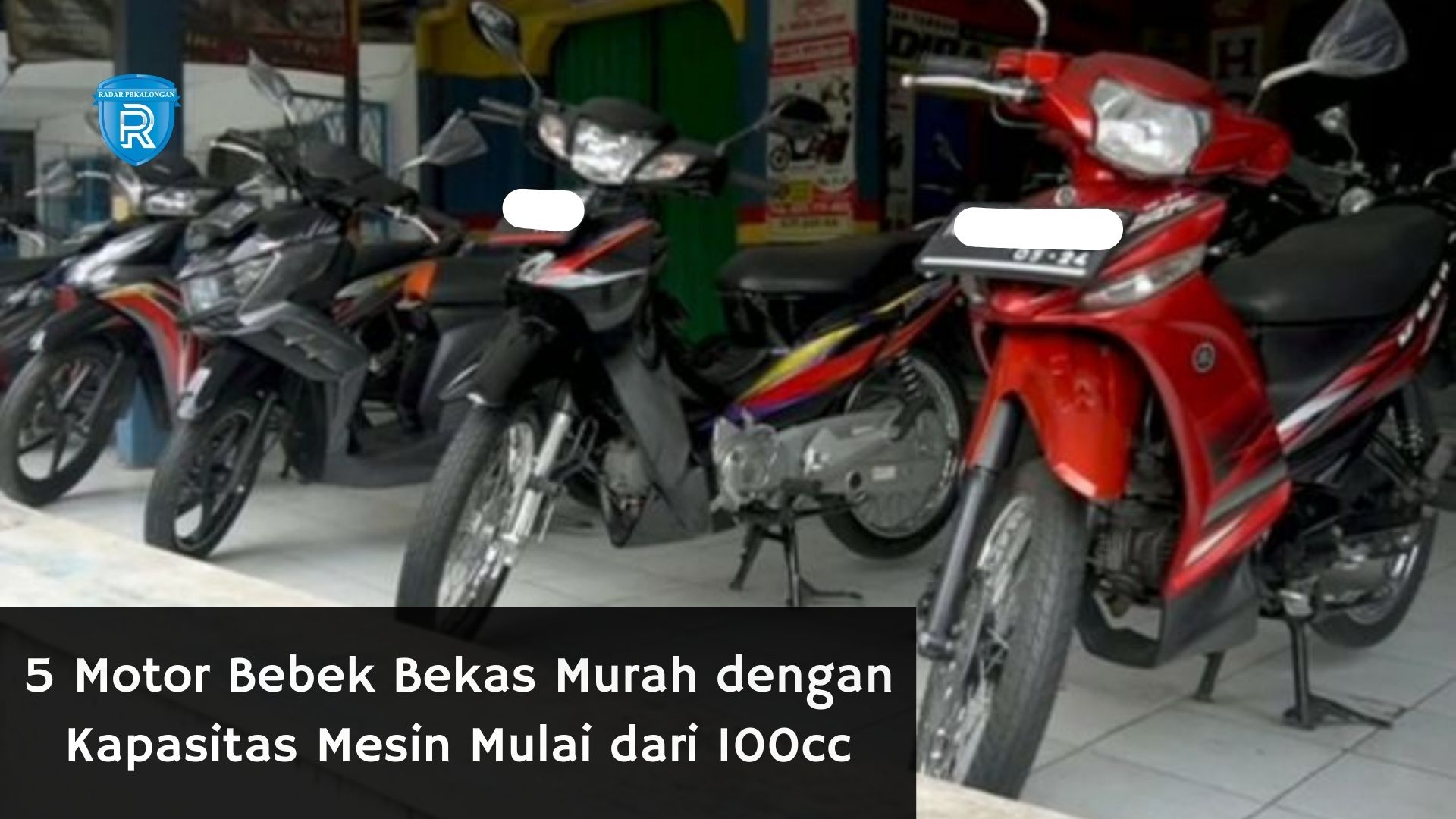 Murah Meriah! 5 Motor Bebek Bekas Murah dengan Kapasitas Mesin Mulai dari 100cc