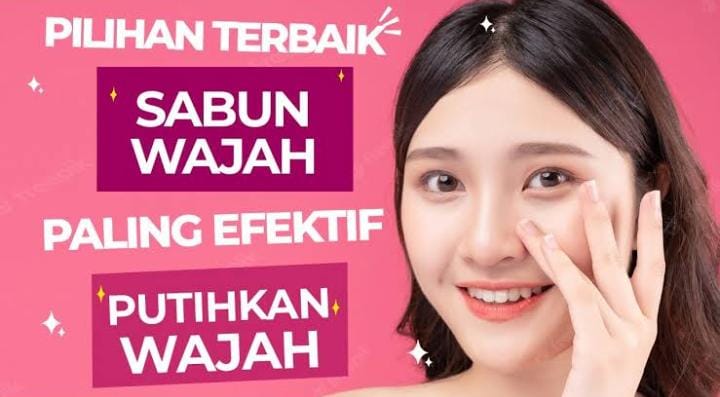 Inilah 4 Sabun Cuci Muka yang Bagus untuk Memutihkan di Indomaret, Ampuh Hilangkan Bekas Jerawat dan Kusam 