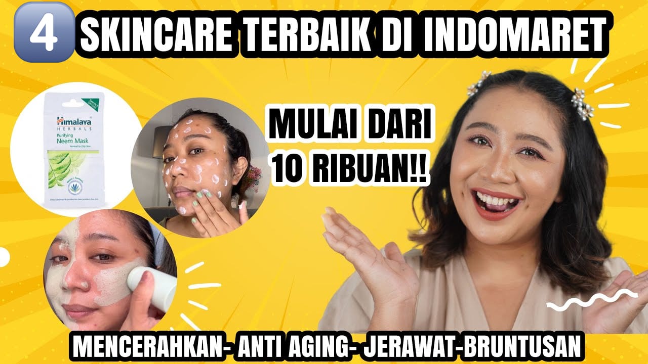 4 Skincare Indomaret yang Bikin Glowing dan Awet Muda, Rahasia Kulit Mulus dan Kencang Mulai 10 Ribuan