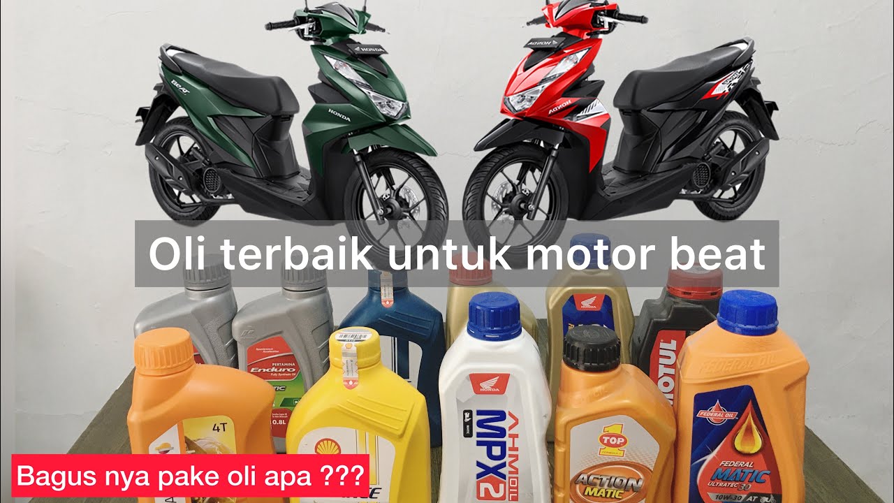 Terbaik! Inilah 8 Rekomendasi Oli Untuk Motor Matic Honda BeAt yang Berkualitas, Biar Makin Gesit