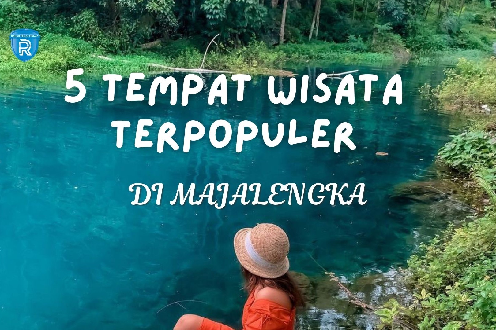 5 Tempat Wisata Terbaru dan Terpopuler di Majalengka Jawa Barat yang Cocok untuk Healing Asyik 