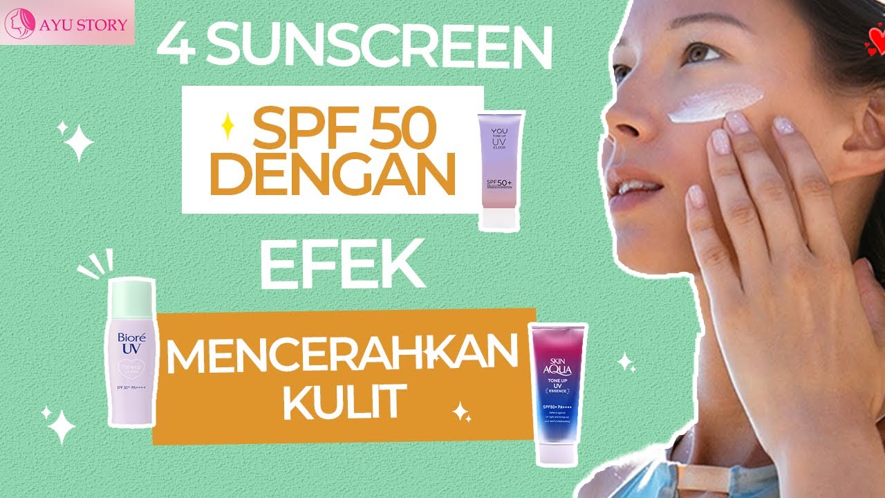 4 Sunscreen yang Memutihkan Wajah dengan Cepat, Bantu Kecilkan Pori Bikin Kulit Mulus Bebas Noda Hitam