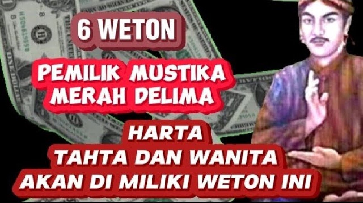 Primbon Jawa: Rezekinya Tak Terduga! Inilah 5 Weton Kesayangan Khodam Mustika Merah Delima, Adakah Wetonmu?