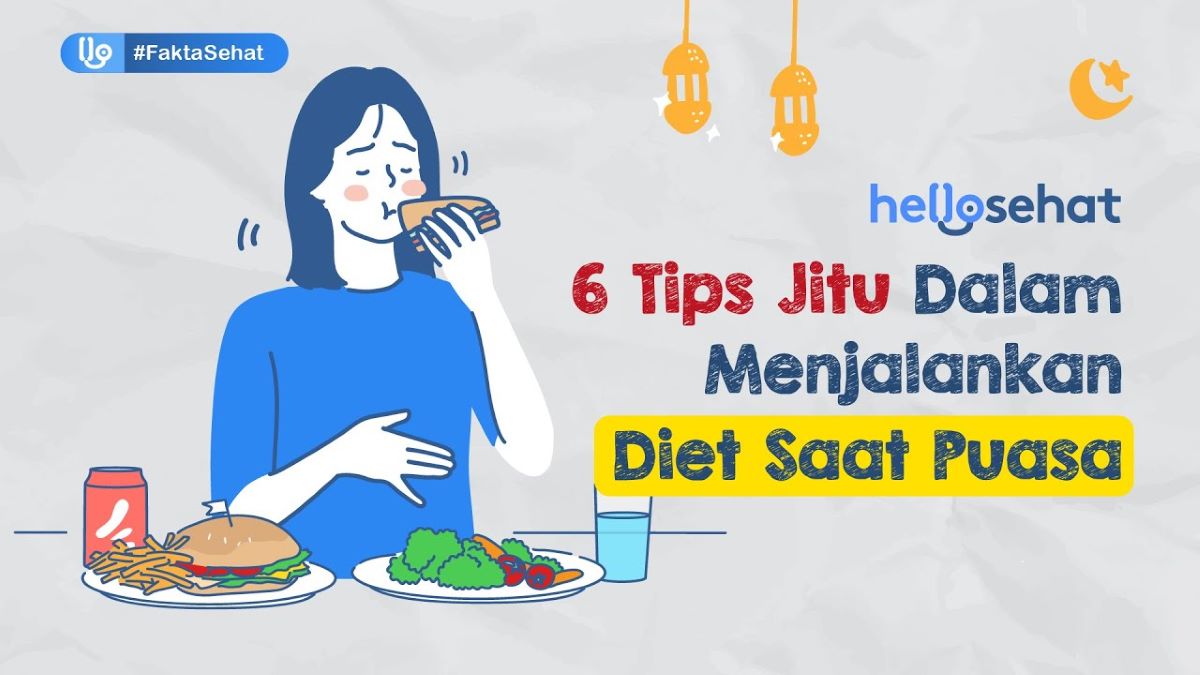 Diet Anti Gagal! Begini Tips Jitu Diet Ketika Puasa Ramadhan yang Harus Diketahui, Dijamin Lebaran Langsing