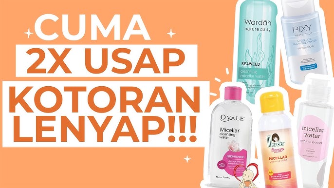 5 Micellar Water Murah di Indomaret yang Bikin Wajah Bersih Seketika