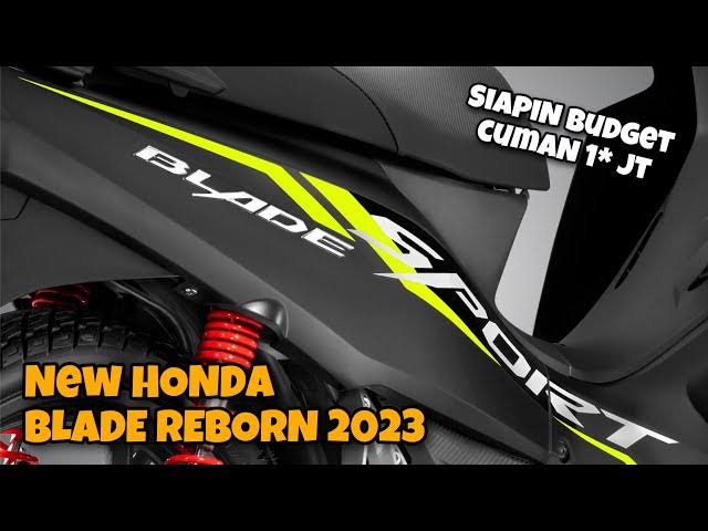 Honda Blade 110 2023 Harganya Rp 12 Jutaan Jadi Motor Bebek Super Irit Dikelasnya!