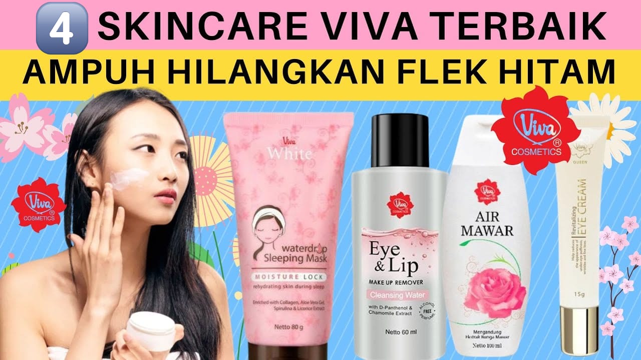 4 Produk Viva Terbaik untuk Usia 50 Tahun Ke Atas, Bikin Kulit Kencang Bebas Kerutan dan Noda Hitam 