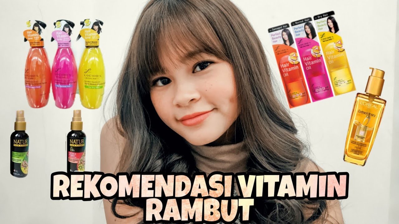 4 Rekomendasi Vitamin Rambut untuk Atasi Rambut Kering, Bikin Lebih Berkilau dan Lembut tanpa Perlu ke Salon