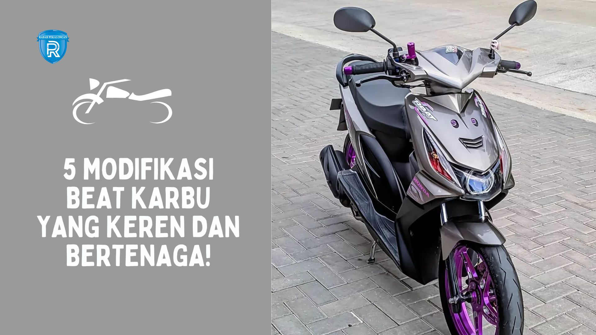 Bosan dengan Tampilan Standar? 5 Modifikasi BeAT Karbu yang Bikin Motor Makin Keren dan Bertenaga!