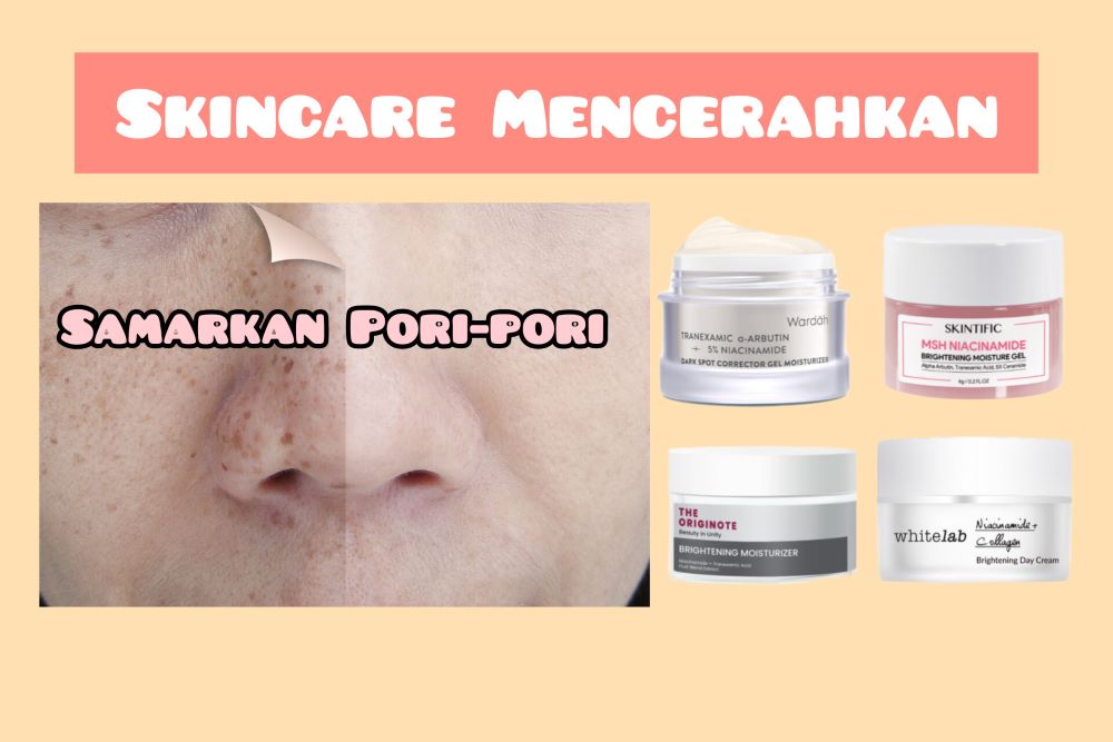 4 Skincare Pemutih Wajah yang Bisa Samarkan Flek Hitam di Wajah, yang Cocok untuk Usia 30 Tahun ke Atas