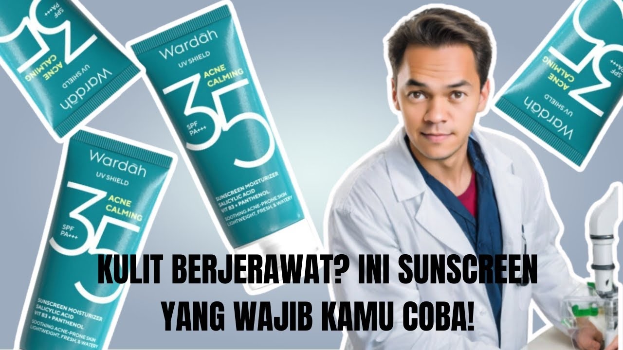 3 Rekomendasi Sunscreen Wardah untuk Kulit Berminyak dan Berjerawat, Mengandung SPF untuk Proteksi Kulit