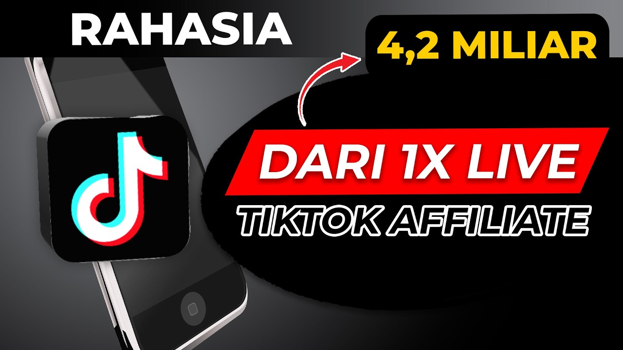 Terbukti Ampuh, Inilah Rahasia Sukses Tiktok Affiliate yang Bisa Kamu Coba untuk Menghasilkan Ratusan Juta