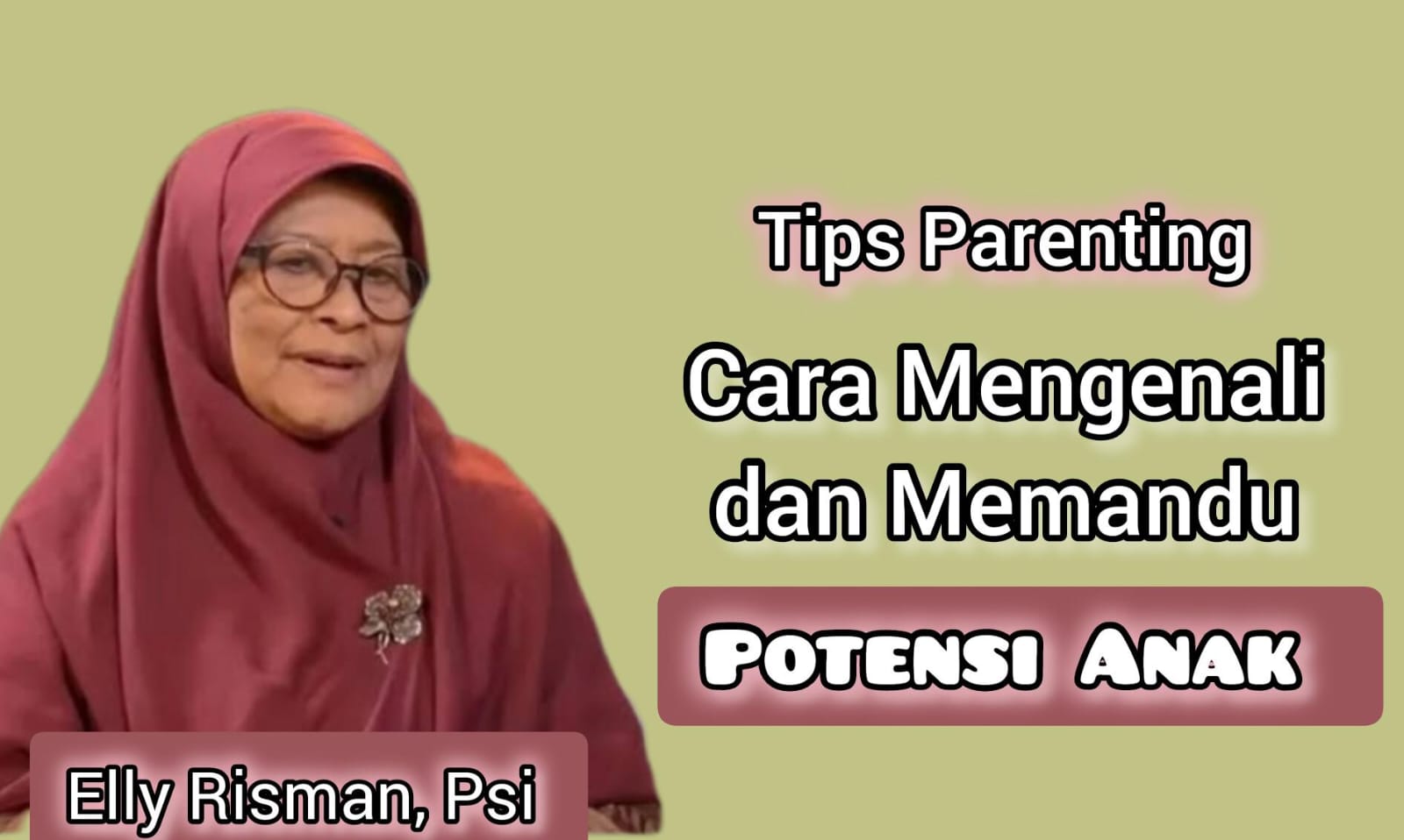 Orang Tua Harus Bisa Mengenali dan Memandu Potensi Anak, Berikut Cara yang Dijelaskan Bunda Elly Risman