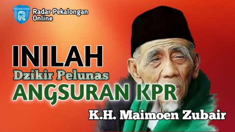 Inilah 2 Dzikir Pelunas Angsuran KPR dari Mbah Moen atau K.H. Maimoen Zubair, Ayo Amalkan dari Sekarang