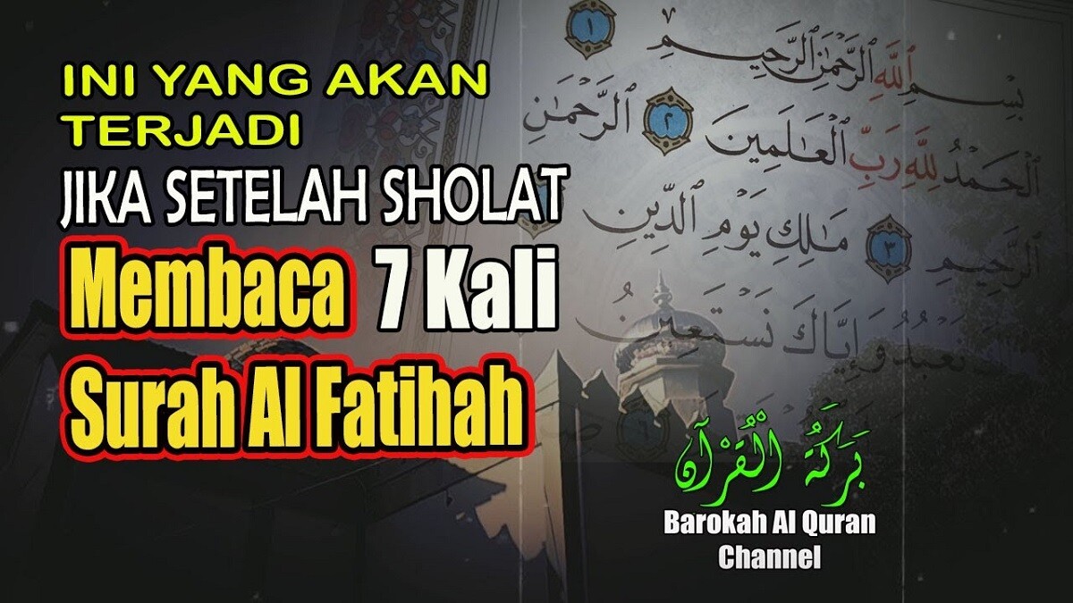 Inilah yang Akan Terjadi Jika Kalian Rutin Membaca Surah Al Fatihah Sebanyak 7 Kali Setelah Sholat