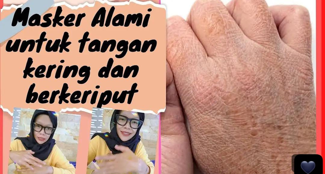 3 Cara Mengembalikan Kulit Tangan Keriput Agar Kencang dan Awet Muda