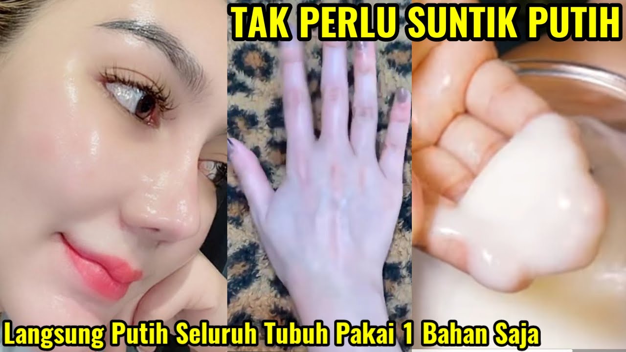 Begini Cara Mudah Putihkan Badan dengan Bahan Alami, Cuma 3 Bahan Kulit Jadi Mulus Bebas Koreng Hitam