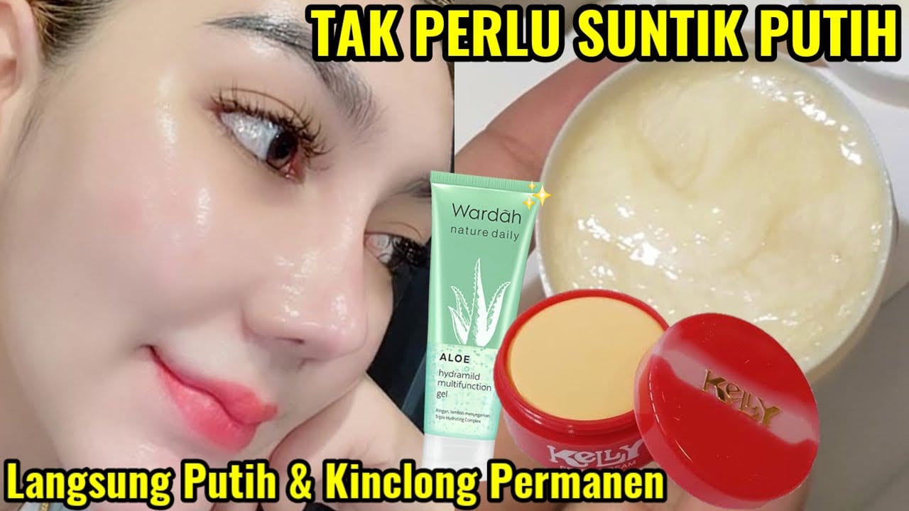 Begini Cara Instan Memutihkan Wajah dengan Kelly, Cuma 3 Langkah Bikin Glowing Bebas Kerutan