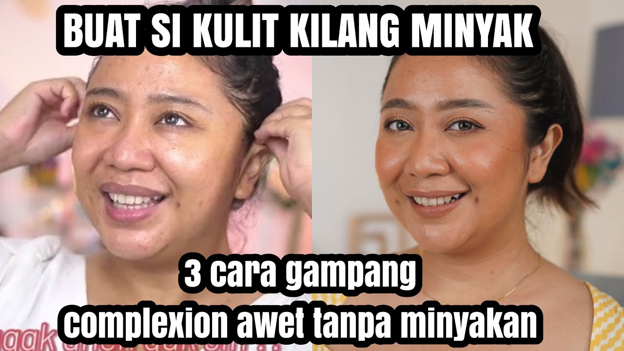 5 Tips Make Up Tahan Lama di Kulit Berminyak, Make Up Nempel Seharian Tanpa Perlu Retouch