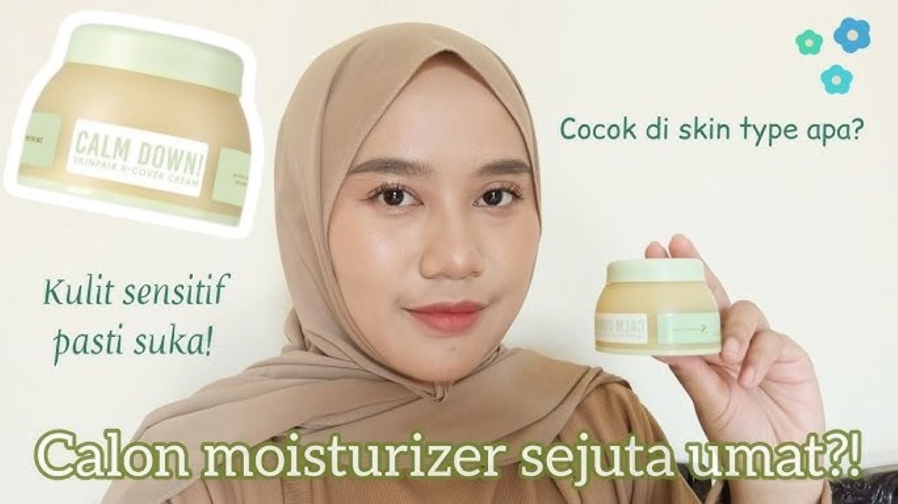 3 Merk Moisturizer Kulit Sensitif, Memperkuat Skin Barrier Agar Tidak Mudah Iritasi