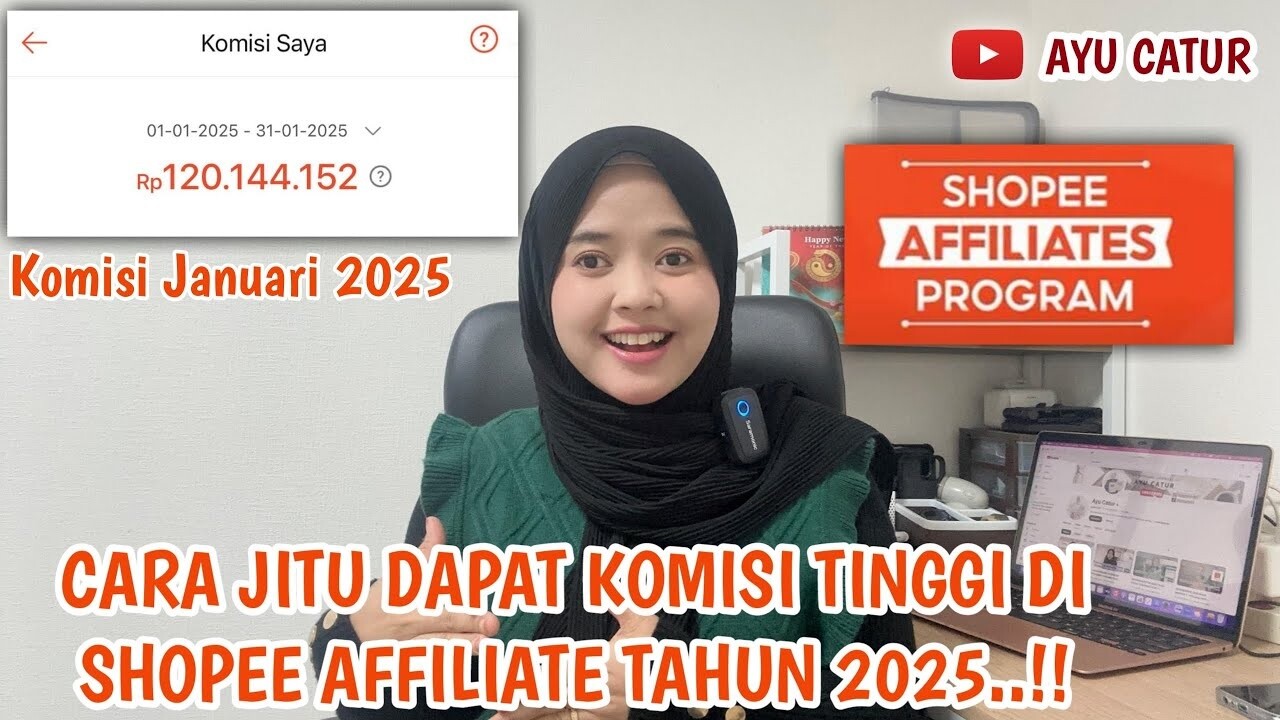 Cara Jitu Dapat Komisi Tinggi di Shopee Affiliate Tahun 2025, Dapatkan Rp120 Juta per Bulan dengan Cara Ini