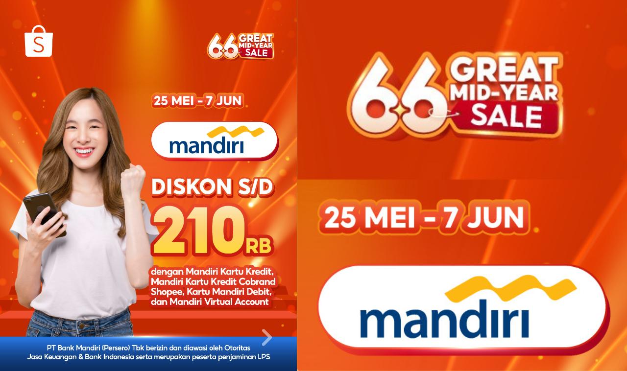 Diskon Besar Belanja di Shopee 6.6: Hemat Rp210.000 Pakai Mandiri, Buruan Sebelum 7 Juni!